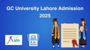 GC University Lahore Admission 2025