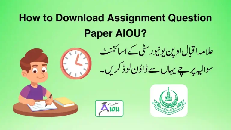 How to Download Assignment Question Paper AIOU