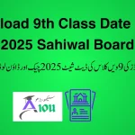 9th Class Date Sheet 2025 Sahiwal Board​